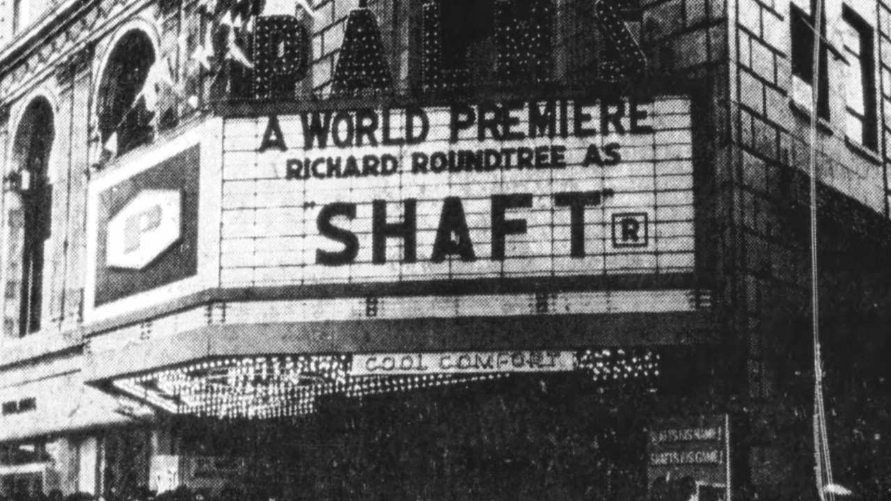 a marquee for Shaft